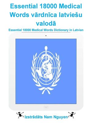 cover image of Essential 18000 Medical Words vārdnīca latviešu valodā